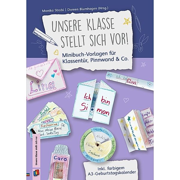 Unsere Klasse stellt sich vor! - Minibuch-Vorlagen für Klassentür, Pinnwand & Co., Monika Strobl