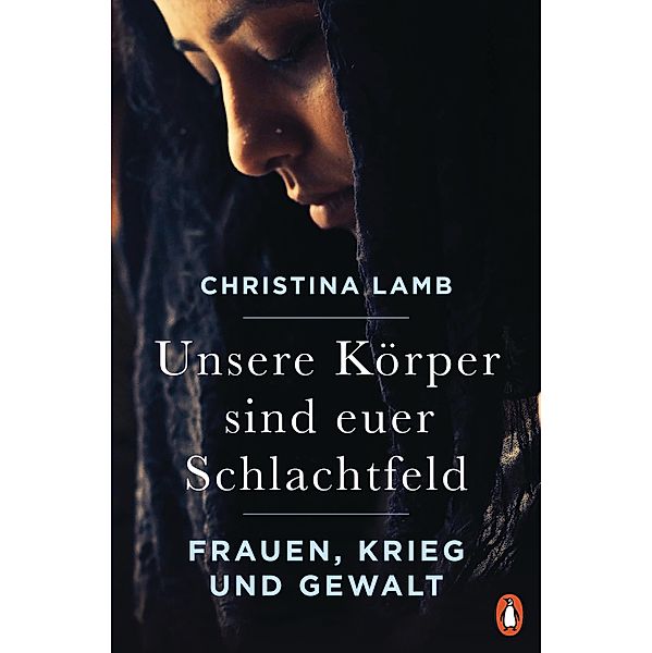 Unsere Körper sind euer Schlachtfeld, Christina Lamb