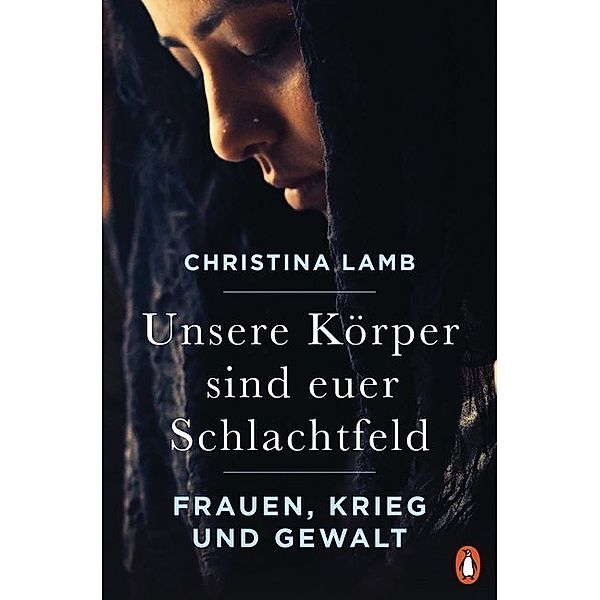 Unsere Körper sind euer Schlachtfeld, Christina Lamb