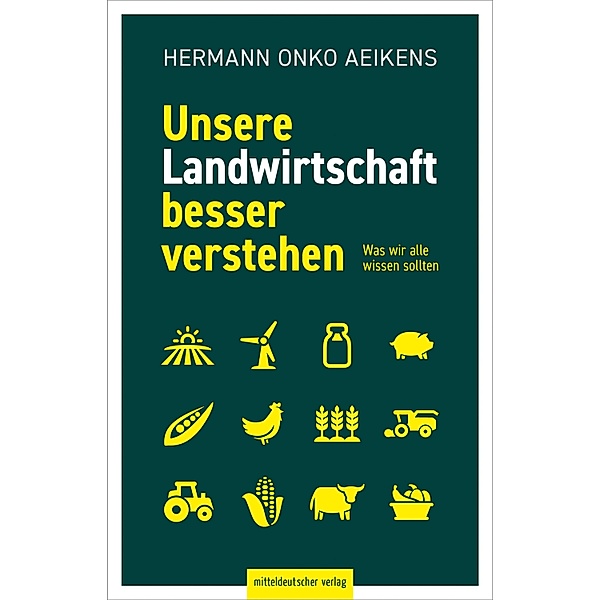 Unsere Landwirtschaft besser verstehen, Hermann Onko Aeikens