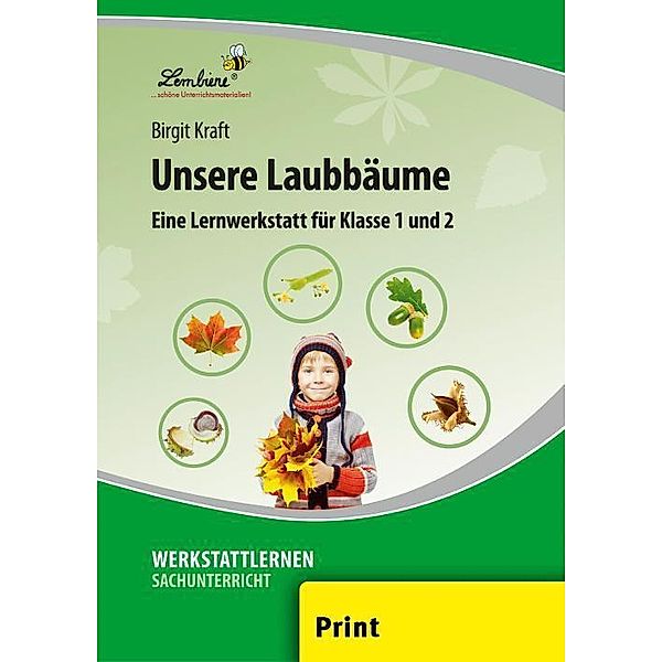 Unsere Laubbäume, Birgit Kraft