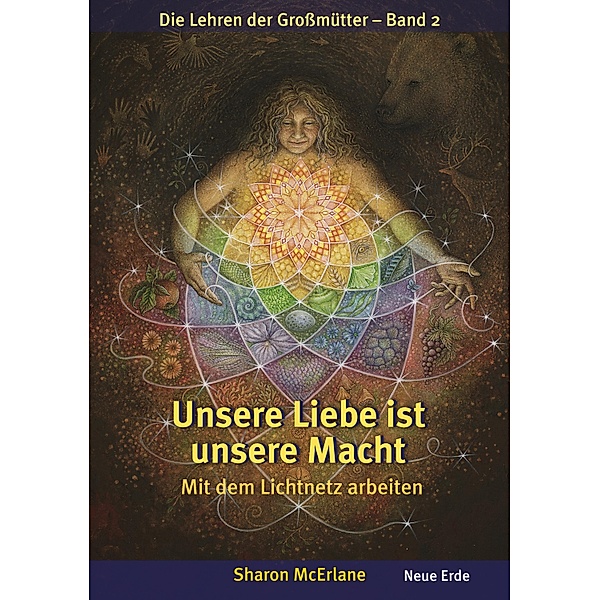 Unsere Liebe ist unsere Macht / Die Lehren der Großmütter Bd.2, Sharon MCErlane