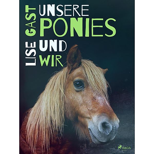 Unsere Ponies und wir, Lise Gast