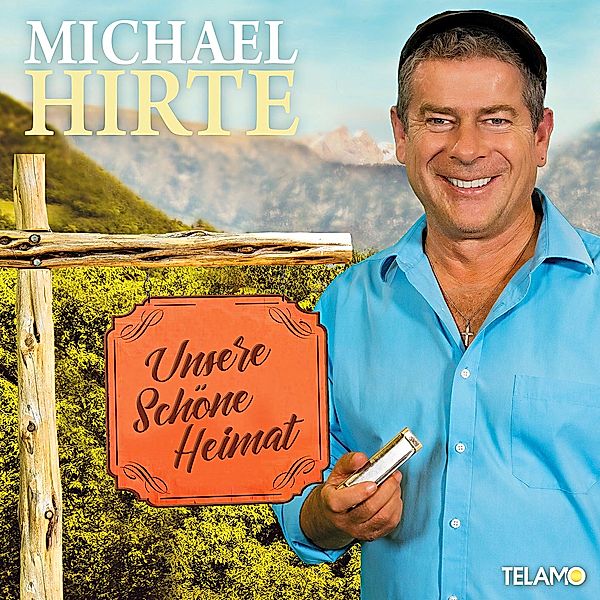 Unsere schöne Heimat, Michael Hirte