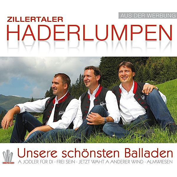 Unsere Schönsten Balladen, Zillertaler Haderlumpen