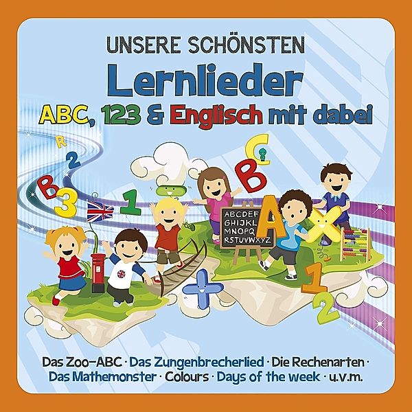 Unsere Schönsten Lernlieder-Abc,123,Englisch, Familie Sonntag