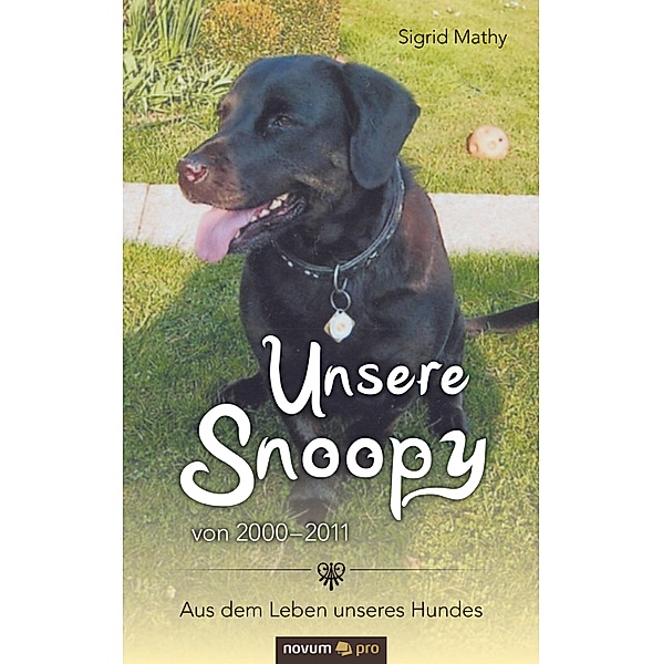 Unsere Snoopy von 2000-2011, Sigrid Mathy