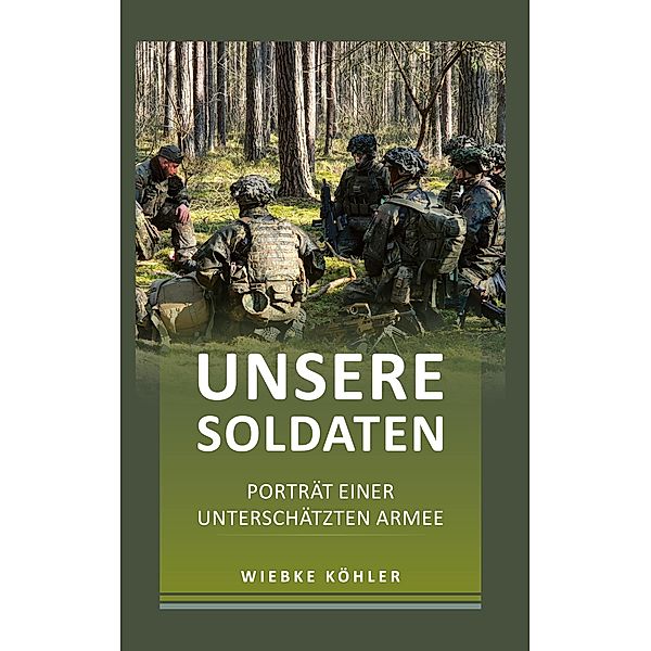 Unsere Soldaten, Wiebke Köhler