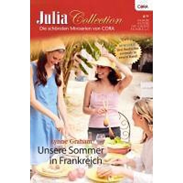 Unsere Sommer in Frankreich / Julia Collection Bd.21, Lynne Graham