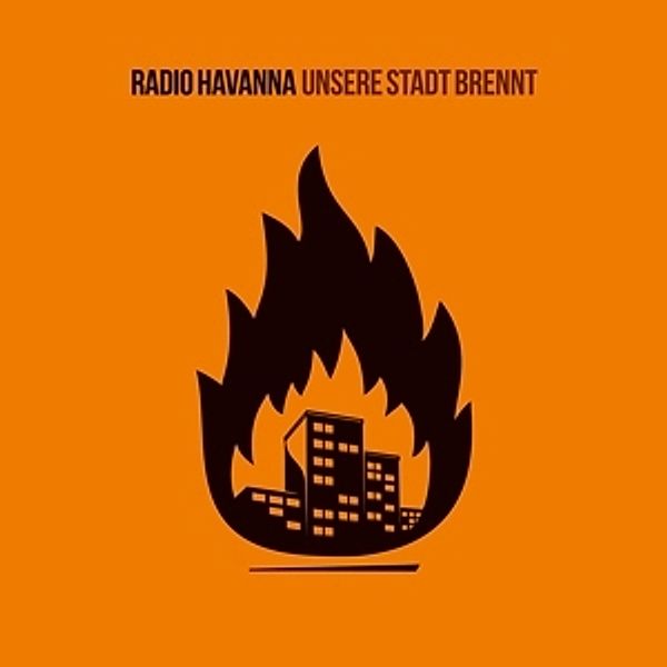 Unsere Stadt Brennt (Vinyl), Radio Havanna