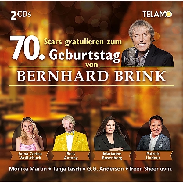 Unsere Stars gratulieren zum 70. Geburtstag von Bernhard Brink (2 CDs), Diverse Interpreten