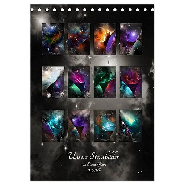 Unsere Sternbilder (Tischkalender 2024 DIN A5 hoch), CALVENDO Monatskalender, Simon Glimm
