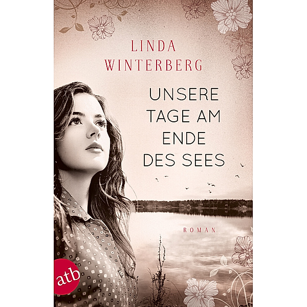 Unsere Tage am Ende des Sees, Linda Winterberg