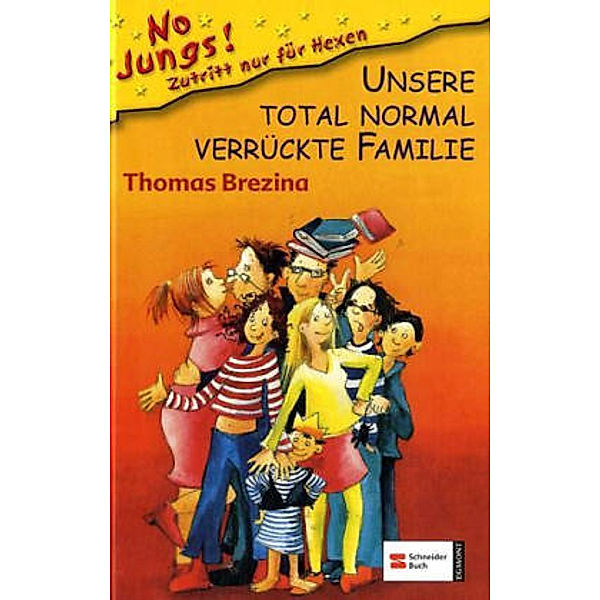 Unsere total normal verrückte Familie / No Jungs! Bd.6, Thomas Brezina