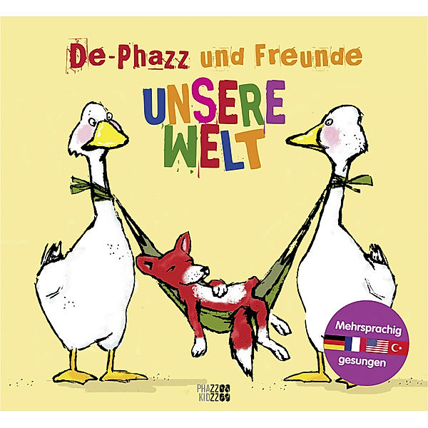 Unsere Welt,1 Audio-CD, De-Phazz und Freunde