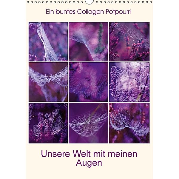 Unsere Welt mit meinen Augen (Wandkalender 2018 DIN A3 hoch), Kathleen Tjarks