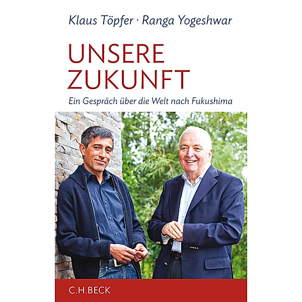 Unsere Zukunft, Klaus Töpfer, Ranga Yogeshwar