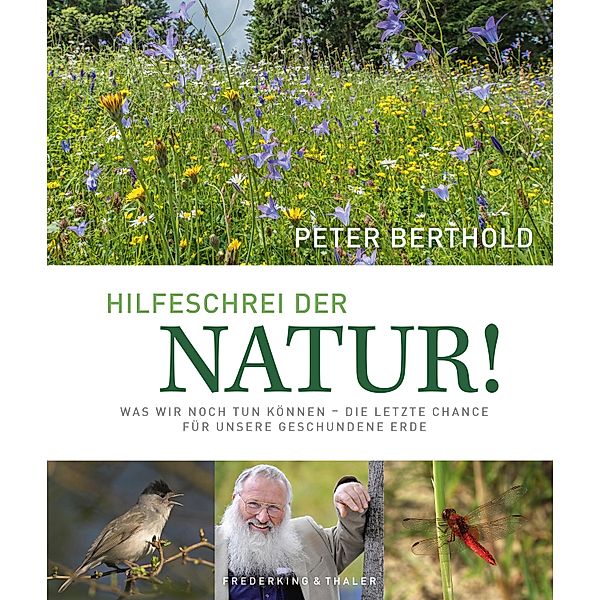 Unsere Zukunft braucht Natur, Peter Berthold, Thomas Krumenacker