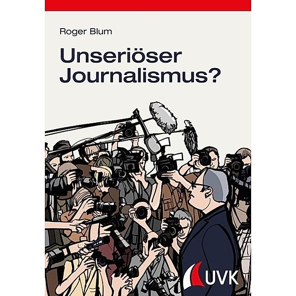 Unseriöser Journalismus?, Roger Blum