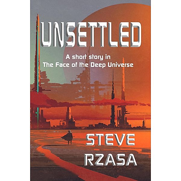 Unsettled, Steve Rzasa