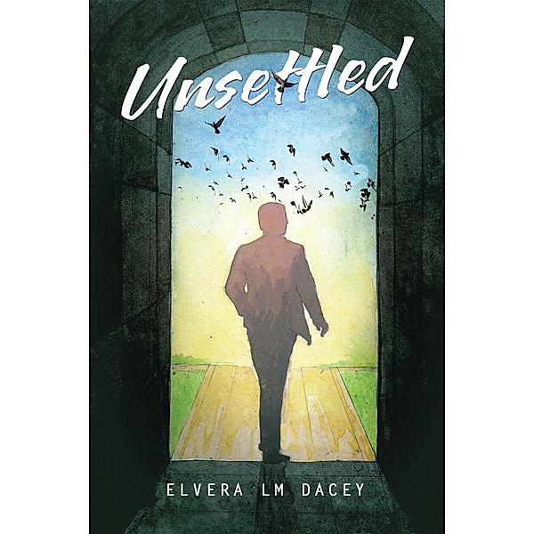 Unsettled, Elvera LM Dacey