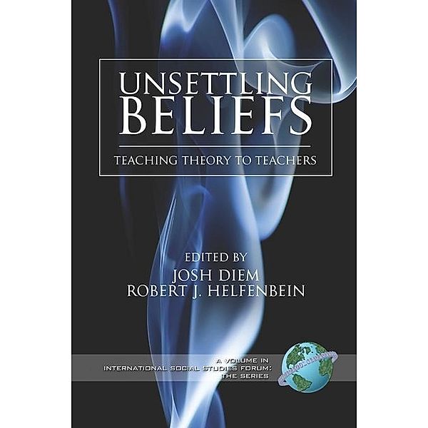 Unsettling Beliefs / International Social Studies Forum: The Series