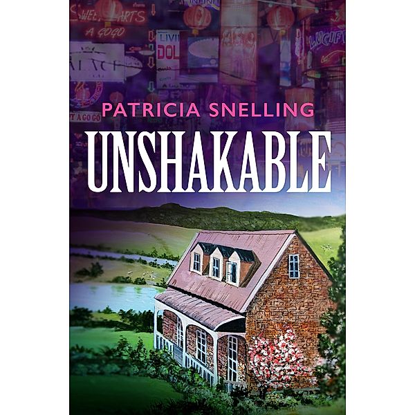 Unshakable (Peace Haven #2), Patricia Snelling