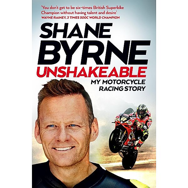 Unshakeable, Shane Byrne