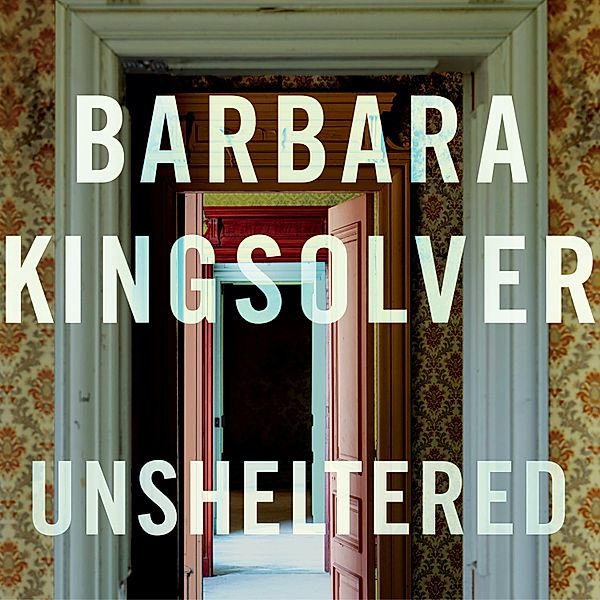 Unsheltered, Barbara Kingsolver