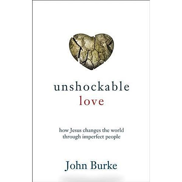 Unshockable Love, John Burke