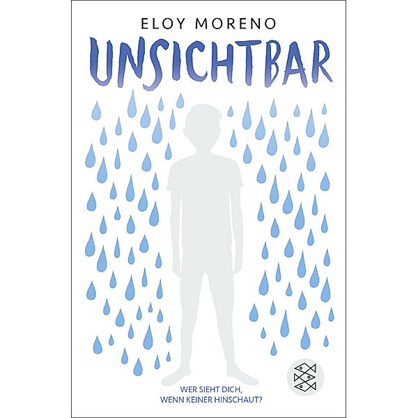 Unsichtbar, Eloy Moreno