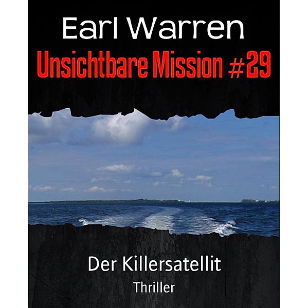 Unsichtbare Mission #29, Earl Warren