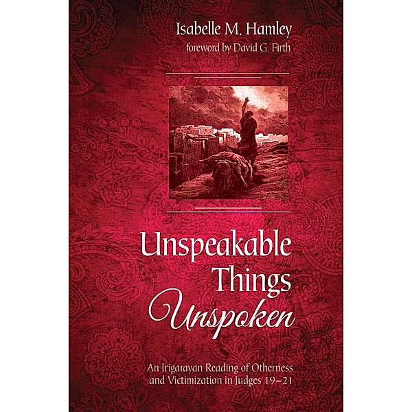 Unspeakable Things Unspoken, Isabelle M. Hamley