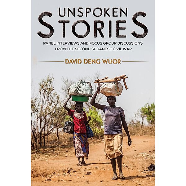 Unspoken Stories / Austin Macauley Publishers, David Deng Wuor