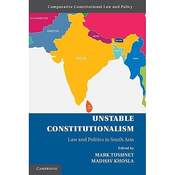 Unstable Constitutionalism / Comparative Constitutional Law and Policy