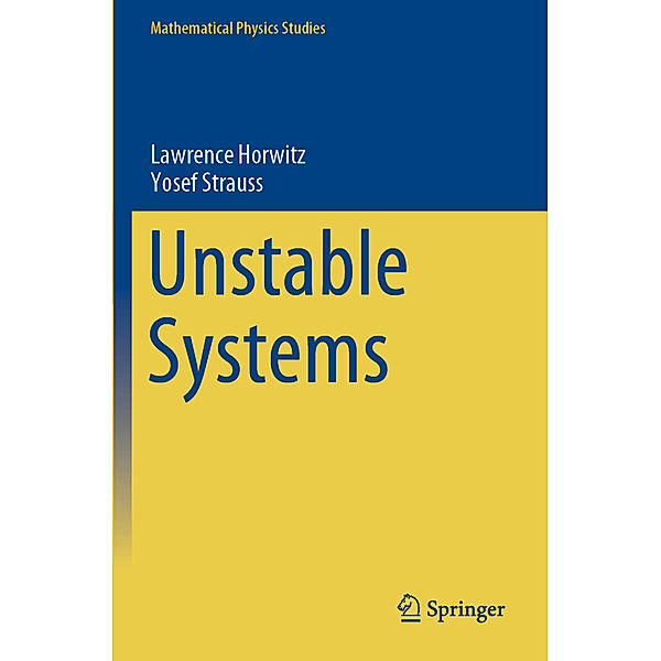 Unstable Systems, Lawrence Horwitz, Yosef Strauss