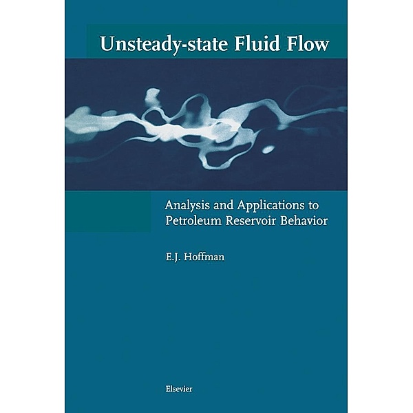 Unsteady-state Fluid Flow, E. J. Hoffman