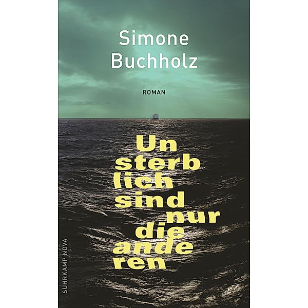 Unsterblich sind nur die anderen / suhrkamp taschenbücher Allgemeine Reihe Bd.5276, Simone Buchholz