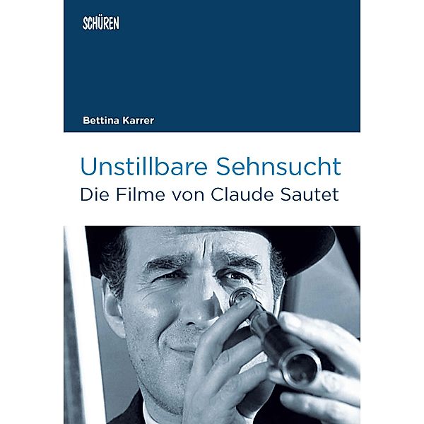 Unstillbare Sehnsucht / Marburger Schriften zur Medienforschung Bd.56, Bettina Karrer