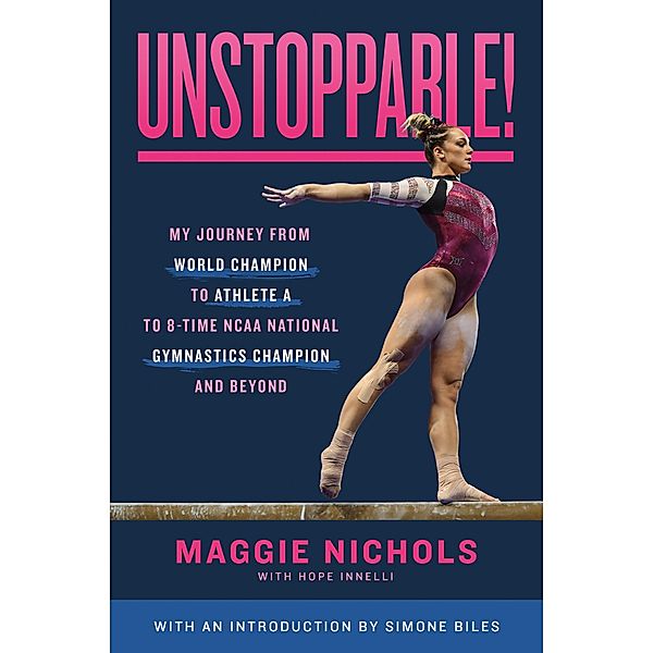 Unstoppable!, Maggie Nichols