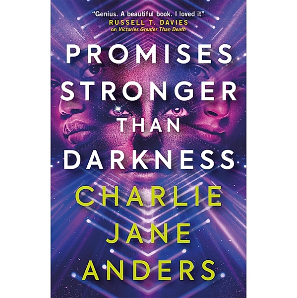 Unstoppable - Promises Stronger Than Darkness, Charlie Jane Anders