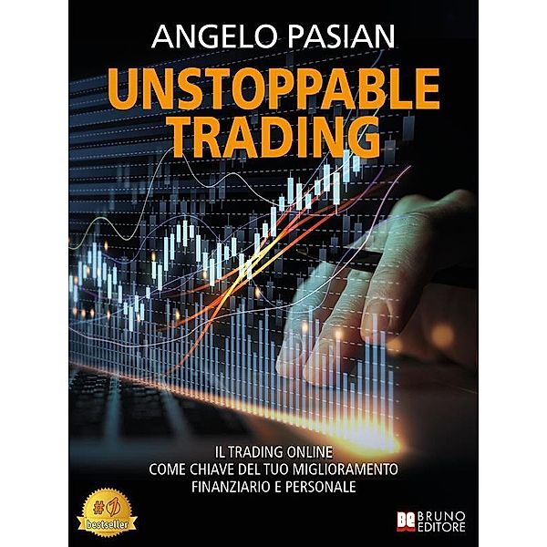 Unstoppable Trading, Angelo Pasian