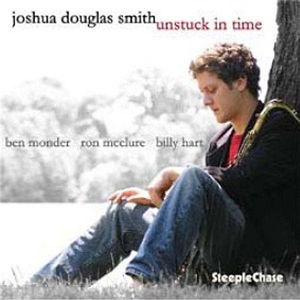 Unstuck In Time, Joshua Douglas Smith