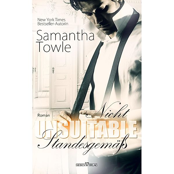 Unsuitable - Nicht standesgemäß, Samantha Towle