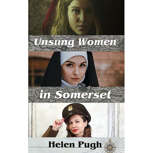 Unsung Women in Somerset, Helen Pugh