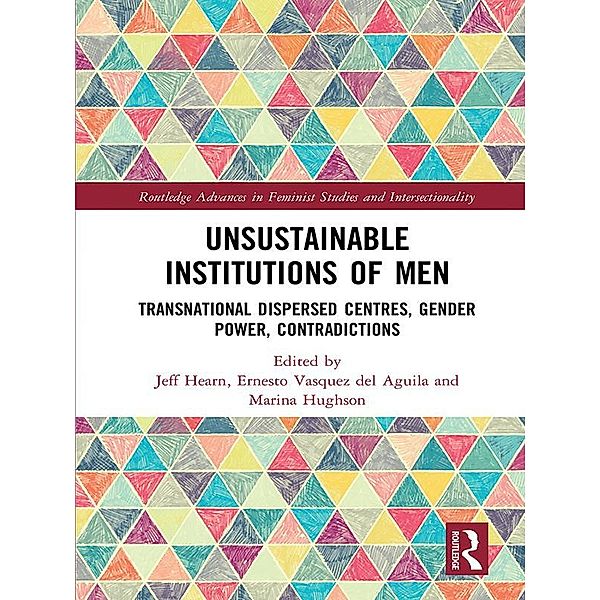 Unsustainable Institutions of Men