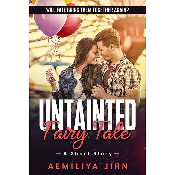 Untainted Fairy Tale, Aemiliya Jihn