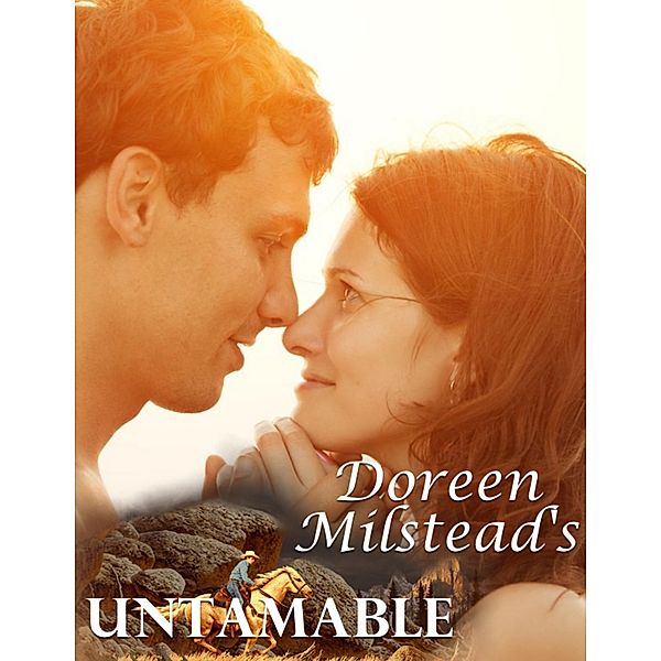 Untamable, Doreen Milstead