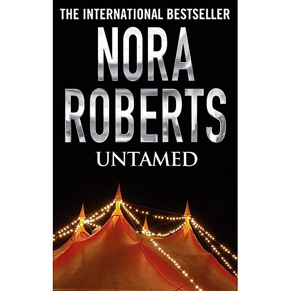 Untamed, Nora Roberts