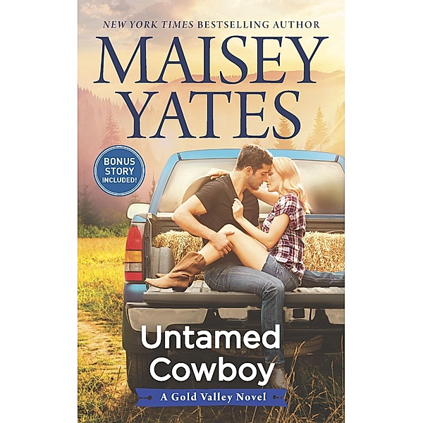 Untamed Cowboy / The Gold Valley Novels, Maisey Yates